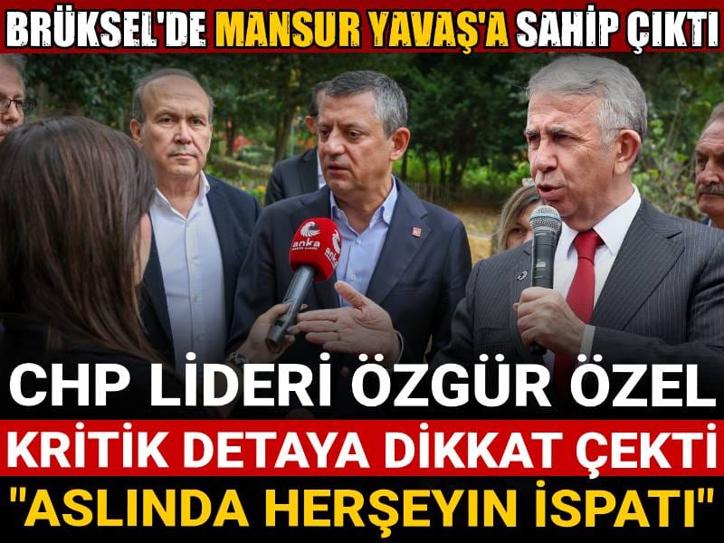 ozgur ozel mansur yavasla ilgili detaya dikkat cekti herseyin ispati zlyHlsZc