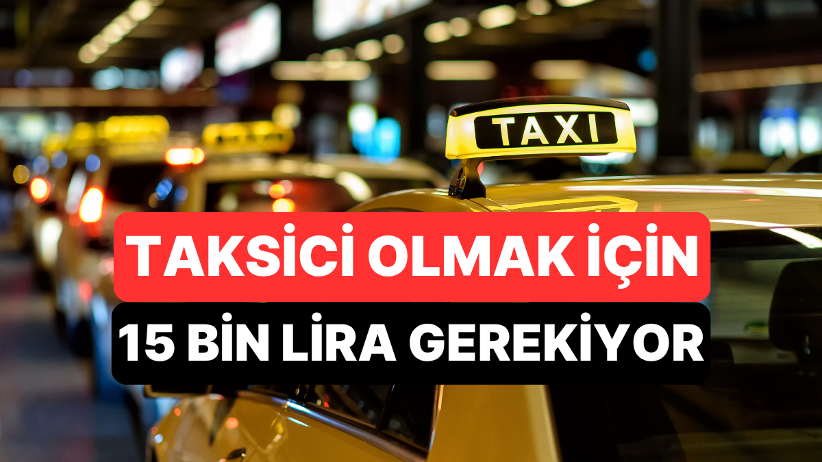 İstanbul’da Taksici Olmak İçin Kurallar Değişti: Artık 15 Bin Lira Vermek Gerekiyor! istanbulda taksici olmak icin kurallar degisti artik 15 bin lira vermek gerekiyor Km4jD4dp.jpg