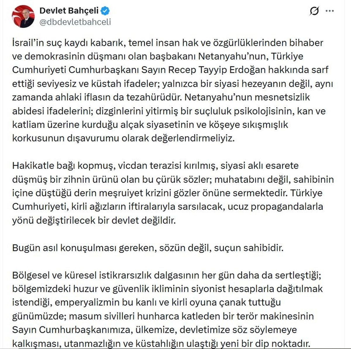 Bahçeli’den Netanyahu’ya Sert Yanıt: “Türkiye’yi Hedef Alarak Suçlarını Gizleyemez”