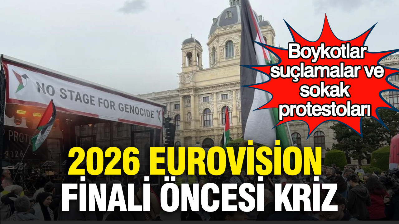 2026-eurovision-finali-oncesi-kriz-boykotlar-suclamalar-ve-sokak-protestolari-kUxKCcfK